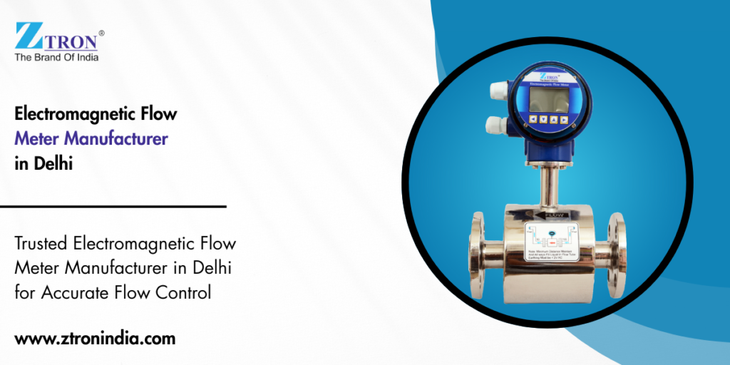 Electromagnetic Flow Meter Manufacturer in Delhi